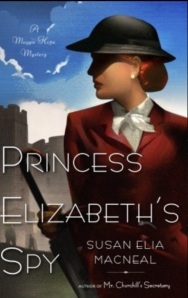 Princess Elizabeth's Spy by Susan Elia Macneal 
